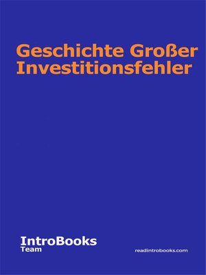 cover image of Geschichte großer Investitionsfehler